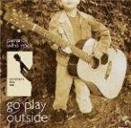 Go Play Outside