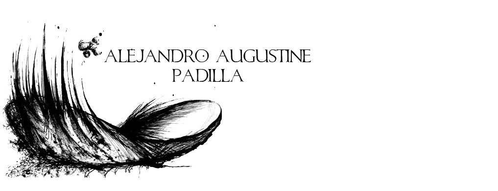 Art of Alejandro Augustine Padilla