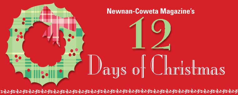 Newnan-Coweta Magazine's 12 Days of Christmas