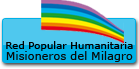 Red Popular Humanitaria Misioneros del Milagro