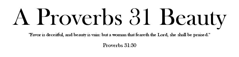 A Proverbs 31 Beauty