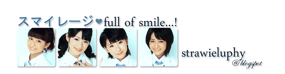» full of SMILE! ♫