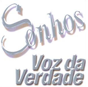 Voz da Verdade - Sonhos 2004
