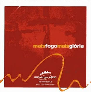 baixar Santa Geração - Vol. 10 - Mais Fogo Mais Gloria 2005