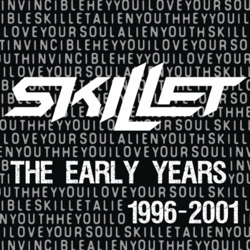 Skillet - The Early Years 1996 - 2001 (2010) Skillet - The Early Years 1996 - 2001 (2010)
