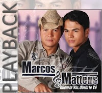 Marcos & Matteus - Quem Te Viu, Quem Te Vê (2010) PlayBack