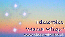 <a href="http://telescopios-chile.blogspot.com/">Telescopios Mama Mirqu</a>