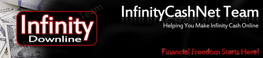 Infinity Downline | InfinityCashNet Team