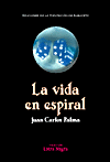 LA VIDA EN ESPIRAL