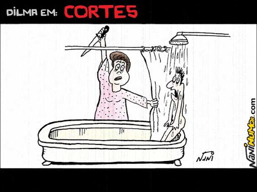 Dilma em: Cortes. Psicose