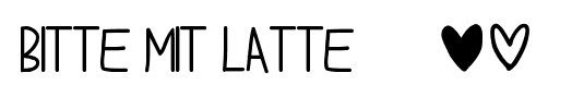 Bitte Mit Latte