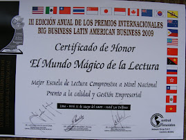 MEJOR ESCUELA DE LECTURA COMPRENSIVA: Premio Internacional Big Business Latin American 2009