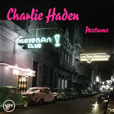 Set 2010 - Mar 2011 - Pagina 21 Charlie+Haden+-+Nocturne+(2001)