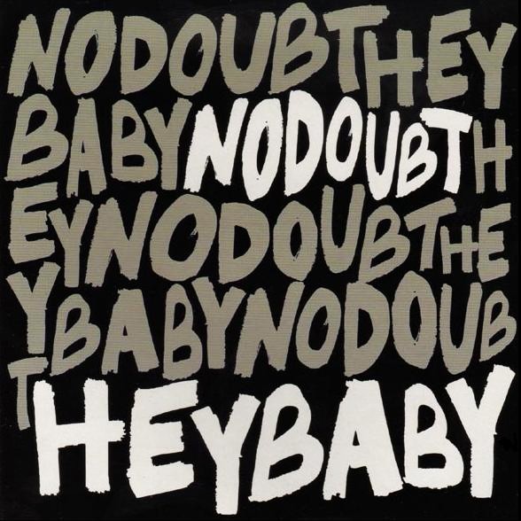 No Doubt Stylee Hey Baby [Single Covers] [2001]