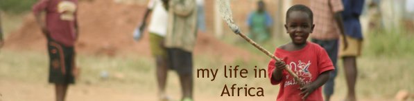 my life in africa