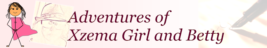 Adventures of Xzema Girl and Betty