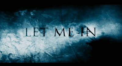 Let Me In 2010 Movie