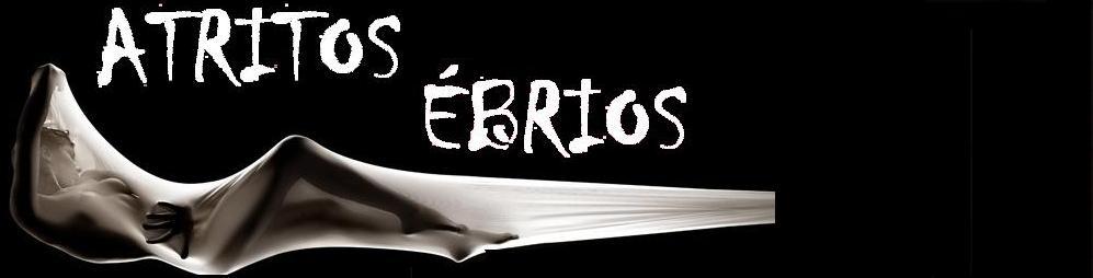 Atritos Ébrios