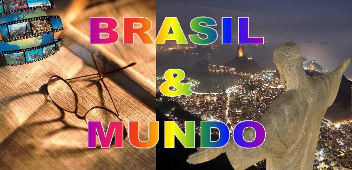 BRASIL & MUNDO