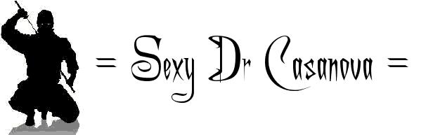 ~ Sexy Dr Casanova ~