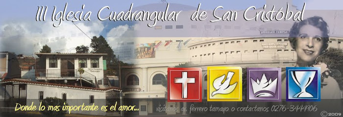 III Iglesia Cuadrangular de San Cristobal