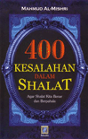 400 KESALAHAN DALAM SHALAT