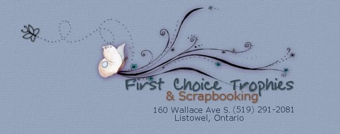 First Choice Trophies & Scrapbooking