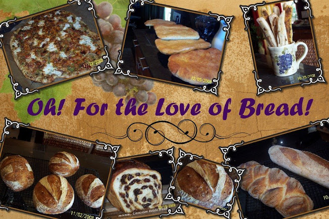 Oh! For the Love of Bread