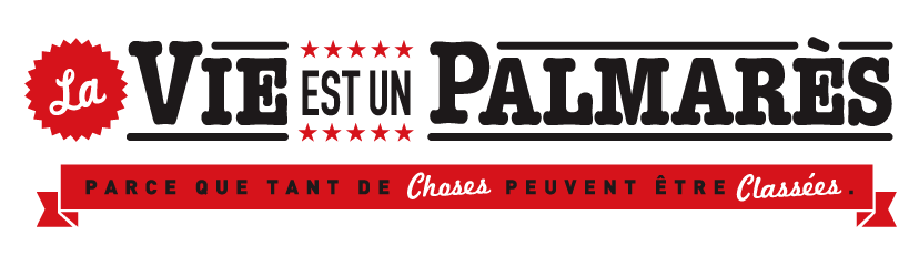 La vie est un palmarès