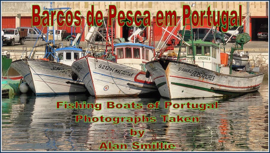 Barcos de Pesca em Portugal (Fishing Boats)