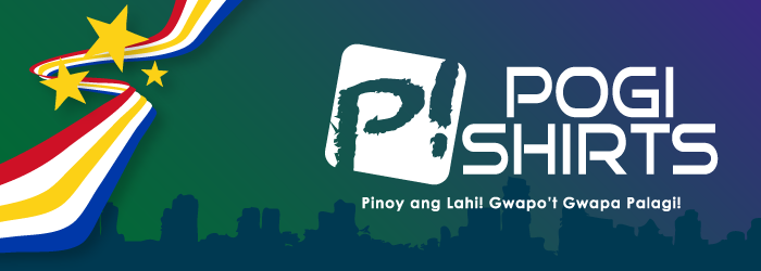 POGI SHIRTS | Pinoy ang Lahi! Gwapo't Gwapa Palagi!