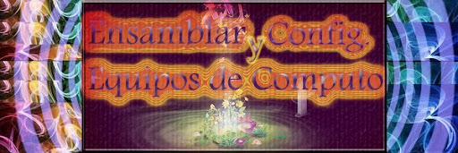 Ensamblar y Configurar Pc´s