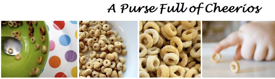 A Purse Full of Cheerios