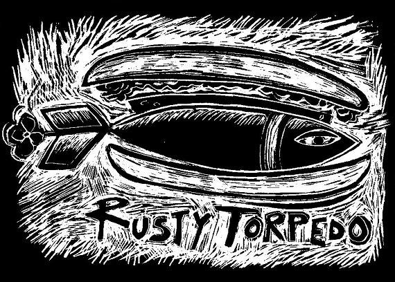 Rusty Torpedo