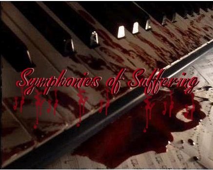 Symphonies of Suffering