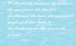 Walk with the dreamers