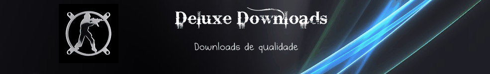 ...:::Deluxe Downloads:::... Downloads De Luxo:::..