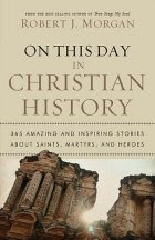 Book Sneeze Book Review On This Day in Christian History