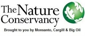 the nature conservancy & corporate donors: monsanto, nestle, altria & more
