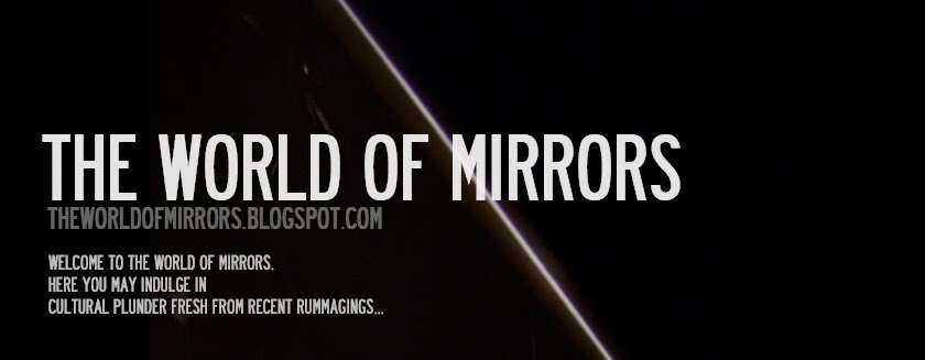 THE WORLD OF MIRRORS