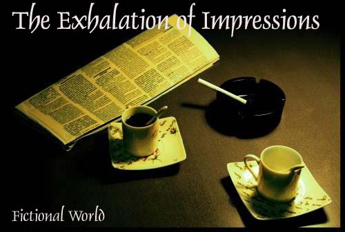 The Exhalation of Impressions