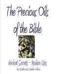 The Precious oils of the Bible
