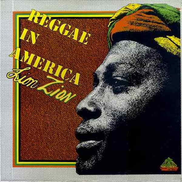 http://2.bp.blogspot.com/_HSKnZu_4xKo/S9WwfbGx1hI/AAAAAAAAAFE/_M4jKZSata8/s1600/Lion+Zion+-+%281976%29+Reggae+In+America.jpg