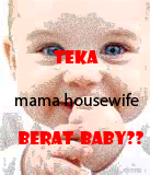 ^^Contest Saya-: Teka Berat Baby Mama Liyana^^