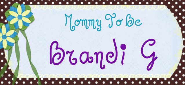Mommy to be... Brandi G!!