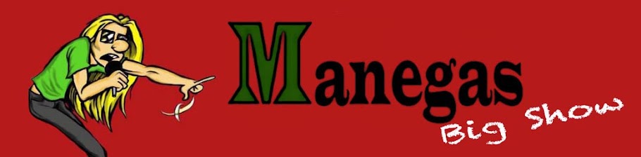 Manegas Big Show
