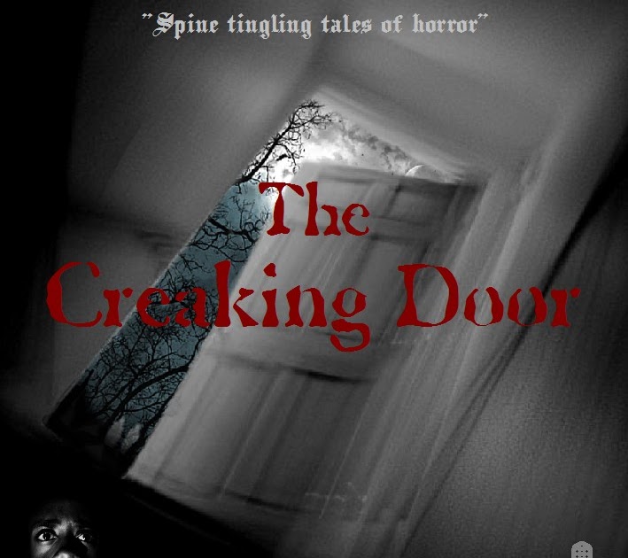 Times Past Old Time Radio Creaking Door The Sa