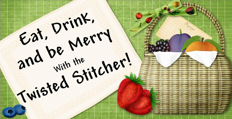 Eat, Drink and Be Merry with the Twisted Stitcher!