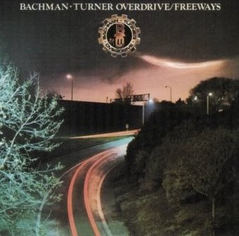 http://2.bp.blogspot.com/_Hbqf2LImoxc/RsjDFOkr4-I/AAAAAAAABxE/h1TWa6fKv6E/s400/Bachman%2BTurner%2BOverdrive%2B-%2BFreeways%2B(1977).jpg