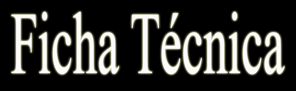 FICHA TÉCNICA